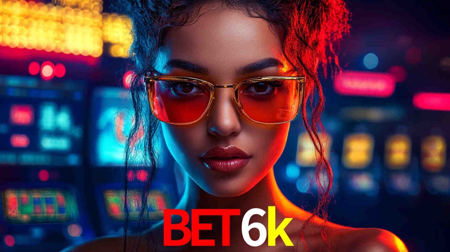 Apostas Esportivas na bet6k: Um Guia Completo